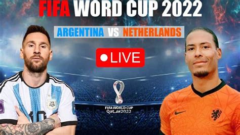 argentina vs netherlands 2022 score
